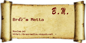 Brém Metta névjegykártya